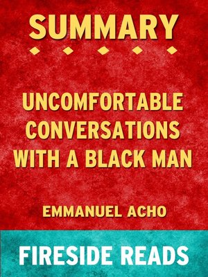cover image of Summary of Uncomfortable Conversations with a Black Man by Emmanuel Acho